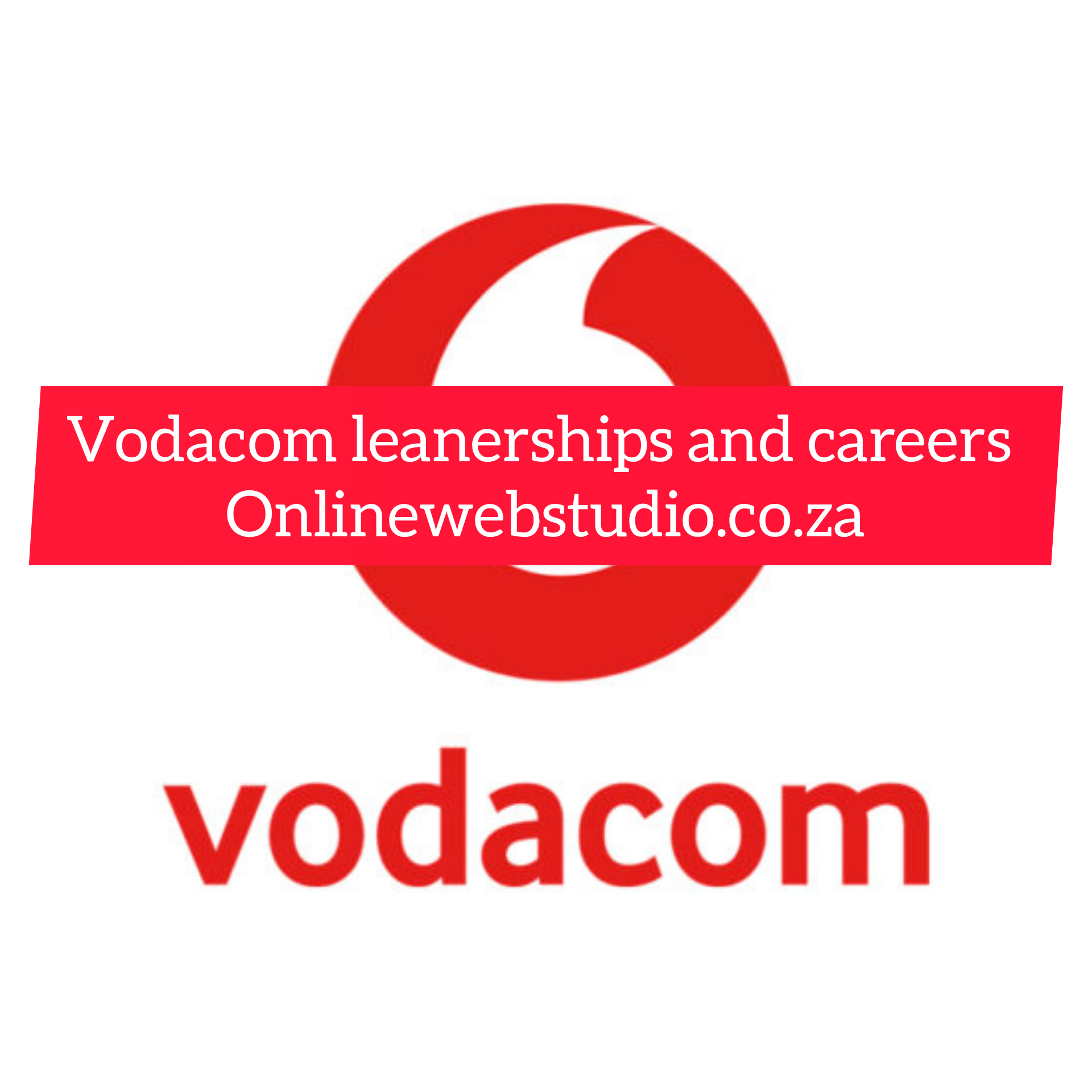 VODACOM LEANERSHIPS AND CAREERS