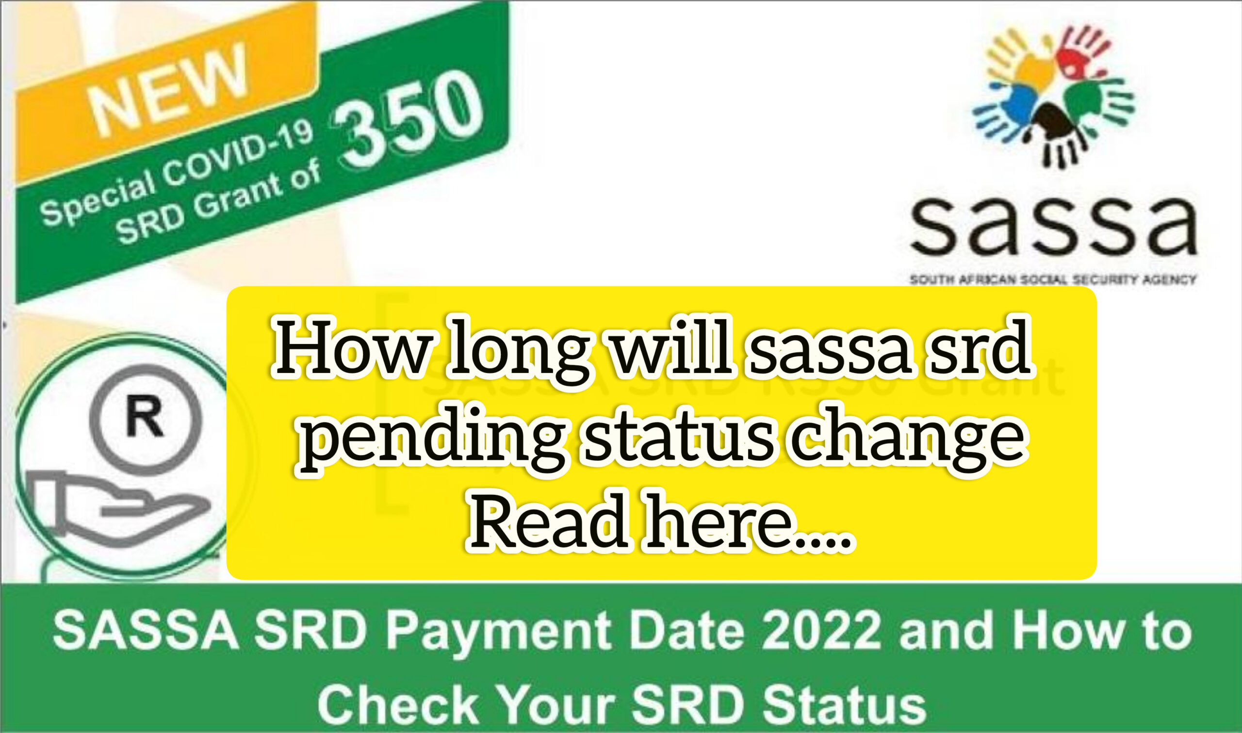 how long will sassa 350 status pending changes to approved