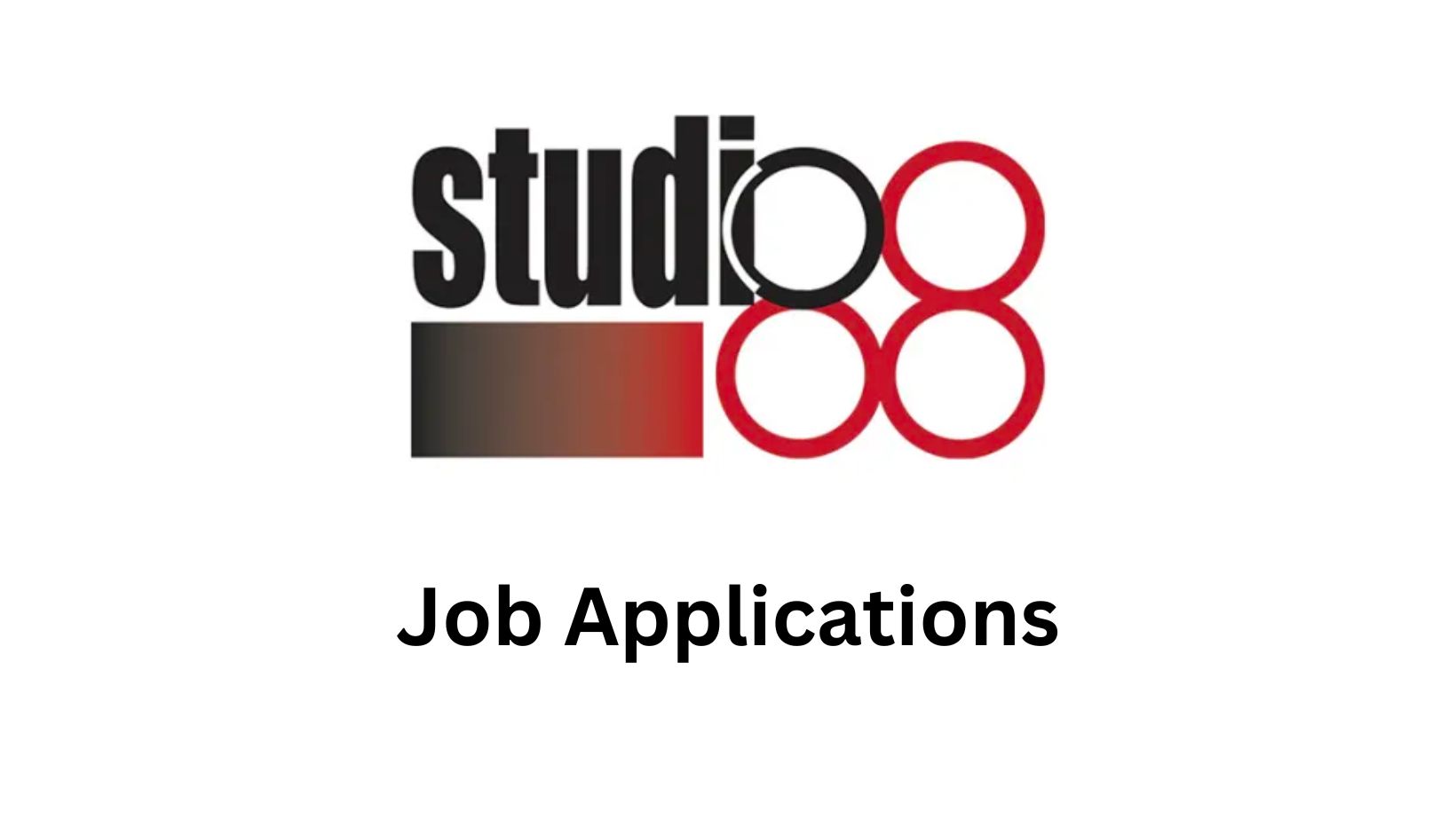 Studio 88 Job Applications