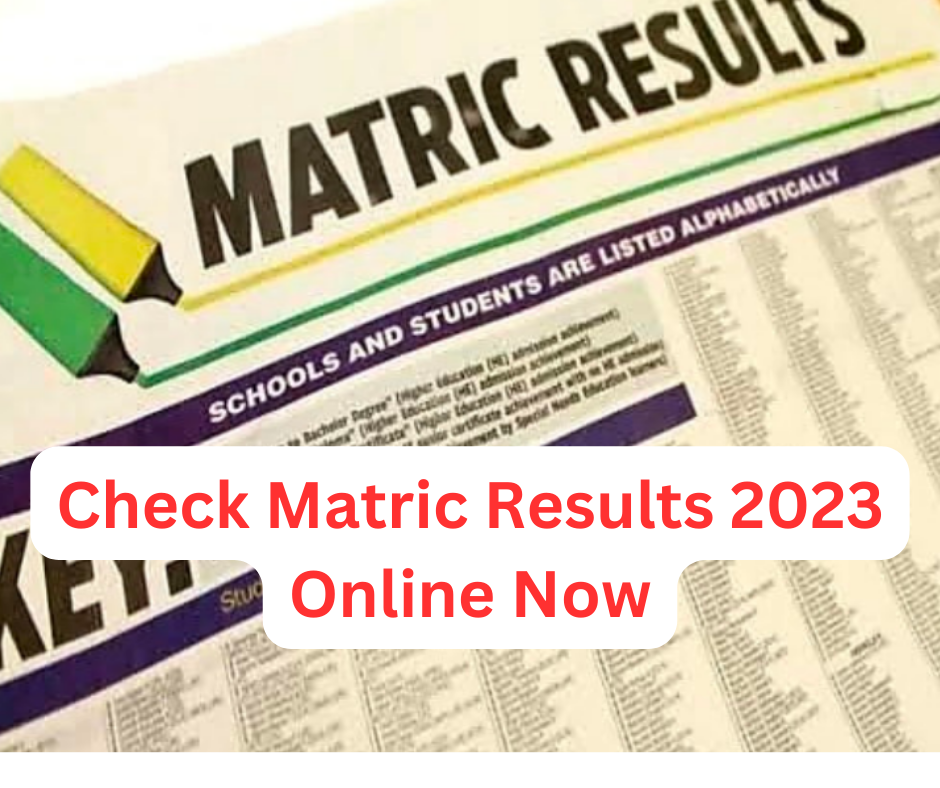 How To Check 2023 Matric Results Online ? Today