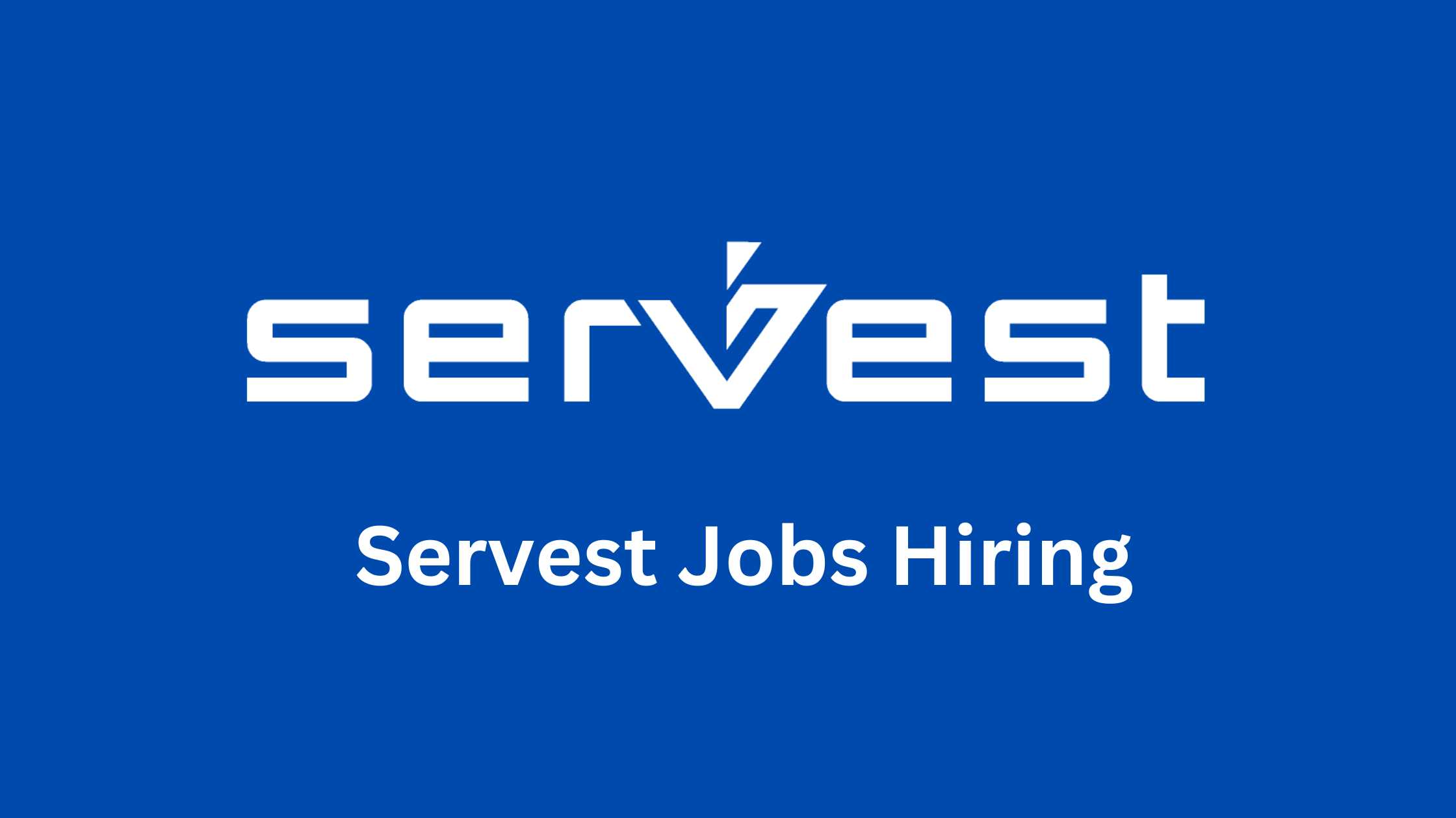 Servest Job  –  Cleaner – Apply